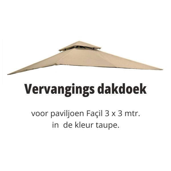Façil 3x3 meter vervangdak Taupe
