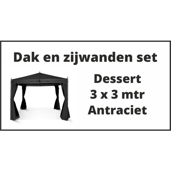 Dessert 3x3 m Set Dak en zijwanden Antraciet